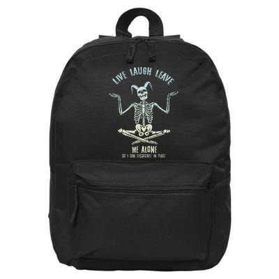 Live Laugh Leave Me Alone So I Can Dissociate In Peace 16 in Basic Backpack