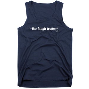 Live Laugh Lesbian Pride Tank Top