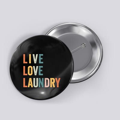 Live Love Laundery New Moms Button