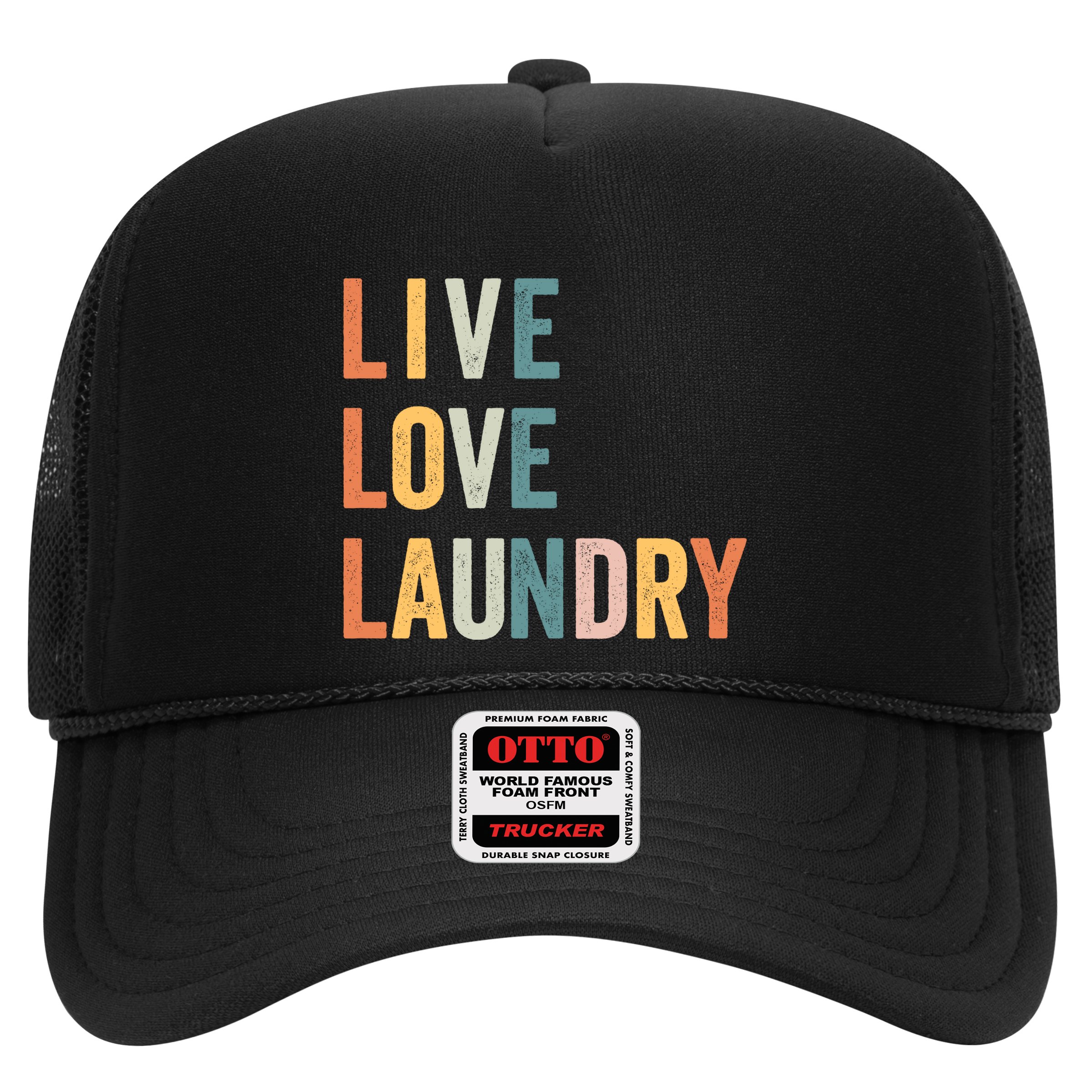 Live Love Laundery New Moms Hat