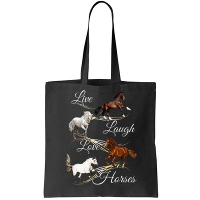 Live Laugh Love Horses Tote Bag