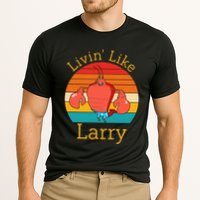Livin Like Larry Funny Cooling Performance Crew T-Shirt