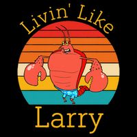 Livin Like Larry Funny Sustainable Bucket Hat