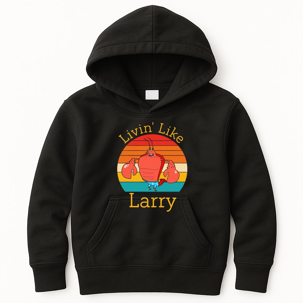 Livin Like Larry Funny Kids Hoodie