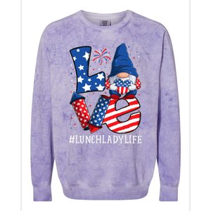 Lunch Lady Love 4th Of July Gnome Usa Patriotic Cool Gift Colorblast Crewneck Sweatshirt