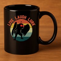 Live Laugh Lurk 11oz C Handle Ceramic Mug