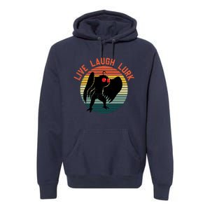 Live Laugh Lurk Premium Hoodie