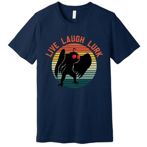 Live Laugh Lurk Premium T-Shirt