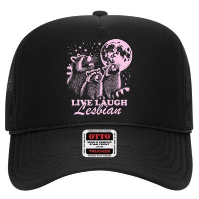 Live Laugh Lesbian Funny Raccoon Lesbian Lgbtq High Crown Mesh Back Trucker Hat