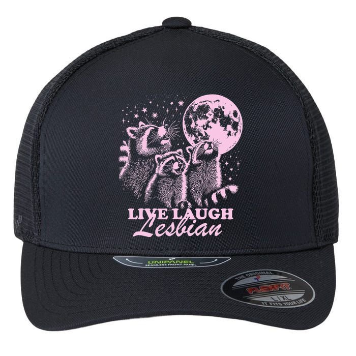 Live Laugh Lesbian Funny Raccoon Lesbian Lgbtq Flexfit Unipanel Trucker Cap