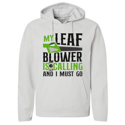 Landscaper Landscaping Landscape Architect Leaf Blower My Performance Fleece Hoodie