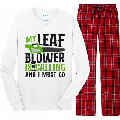 Landscaper Landscaping Landscape Architect Leaf Blower My Long Sleeve Pajama Set