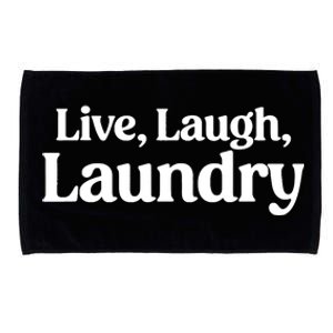 Live Laugh Laundry Funny Laundry Quote Microfiber Hand Towel