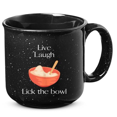 Live Laugh Lick The Bowl Funny Baking 15oz Campfire Ceramic Mug