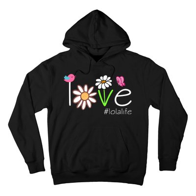 Love Lola Life Cute Matching Family Hoodie