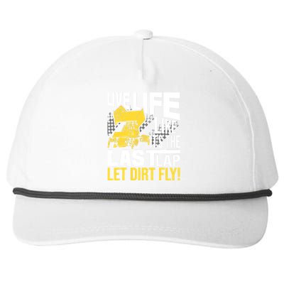 Live Life Like ItS The Last Lap Sprint Car Dirt Track Snapback Five-Panel Rope Hat