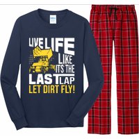 Live Life Like ItS The Last Lap Sprint Car Dirt Track Long Sleeve Pajama Set