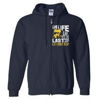 Live Life Like ItS The Last Lap Sprint Car Dirt Track Full Zip Hoodie