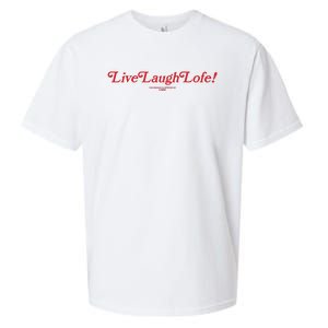 Live Laugh Lofe This Message Is Approved By Lofe Sueded Cloud Jersey T-Shirt