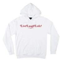 Live Laugh Lofe This Message Is Approved By Lofe Hoodie