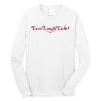 Live Laugh Lofe This Message Is Approved By Lofe Long Sleeve Shirt