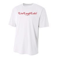 Live Laugh Lofe This Message Is Approved By Lofe Performance Sprint T-Shirt