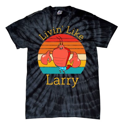 Livin Like Larry Tie-Dye T-Shirt