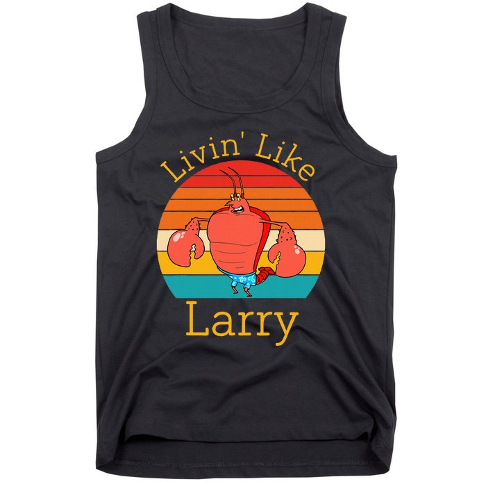 Livin Like Larry Tank Top