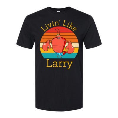 Livin Like Larry Softstyle CVC T-Shirt