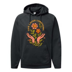 Live Laugh Lobotomy Performance Fleece Hoodie