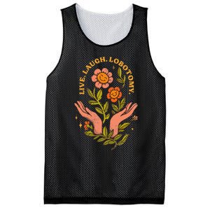 Live Laugh Lobotomy Mesh Reversible Basketball Jersey Tank