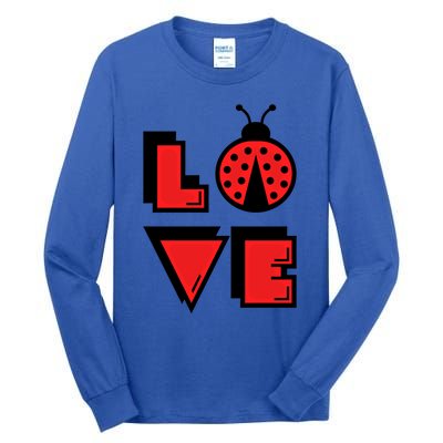 Love Ladybug Lady Bug I Love Ladybirds Lucky Insects Gift Tall Long Sleeve T-Shirt