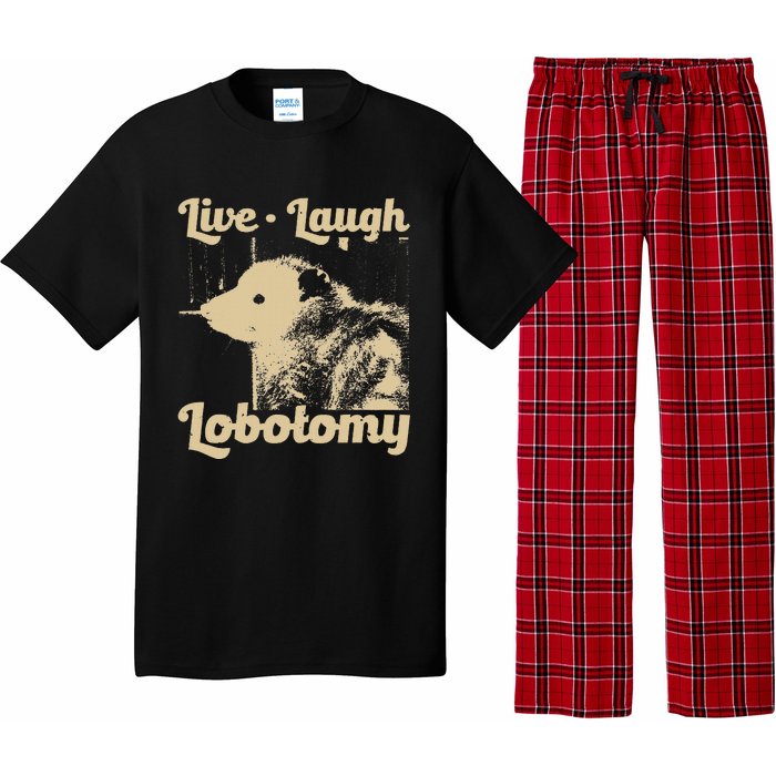 Live Laugh Lobotomy Lobotomies Opossum Lovers Pajama Set