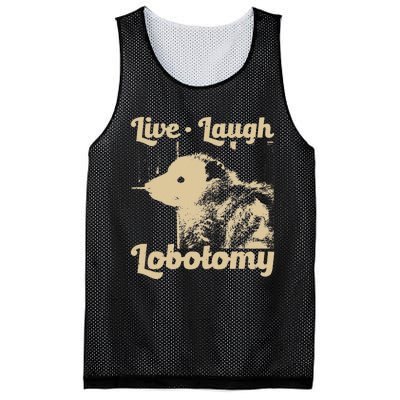 Live Laugh Lobotomy Lobotomies Opossum Lovers Mesh Reversible Basketball Jersey Tank