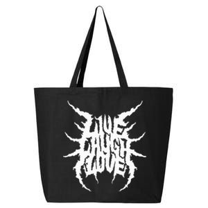 Live Laugh Love Death Metal Style 25L Jumbo Tote