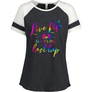 Live Life Like ItS The Last Lap Race Car Racing Saying Great Gift Enza Ladies Jersey Colorblock Tee