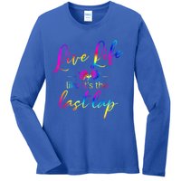 Live Life Like ItS The Last Lap Race Car Racing Saying Great Gift Ladies Long Sleeve Shirt