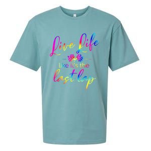 Live Life Like ItS The Last Lap Race Car Racing Saying Great Gift Sueded Cloud Jersey T-Shirt