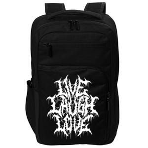 Live Laugh Love Black Metal Parody Impact Tech Backpack