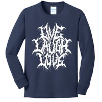 Live Laugh Love Black Metal Parody Kids Long Sleeve Shirt