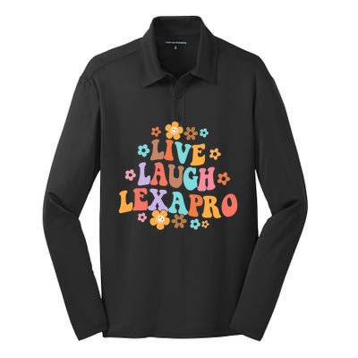 Live Laugh Lexapro Groovy Mental Health Therapist Anxiety Silk Touch Performance Long Sleeve Polo