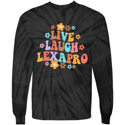 Live Laugh Lexapro Groovy Mental Health Therapist Anxiety Tie-Dye Long Sleeve Shirt