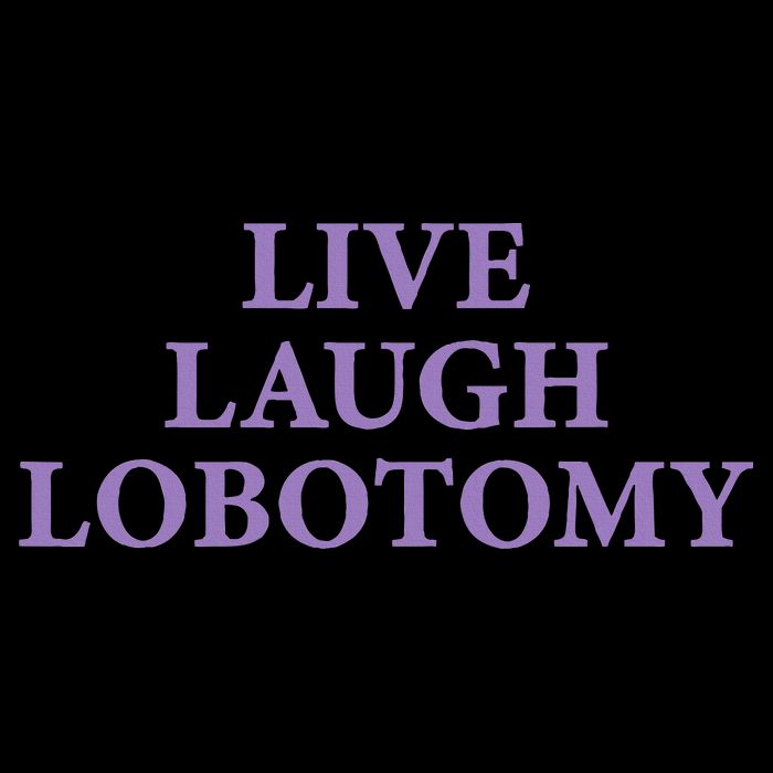 Live Laugh Lobotomy Funny Ironic 2000s Goth Punk Emo Button