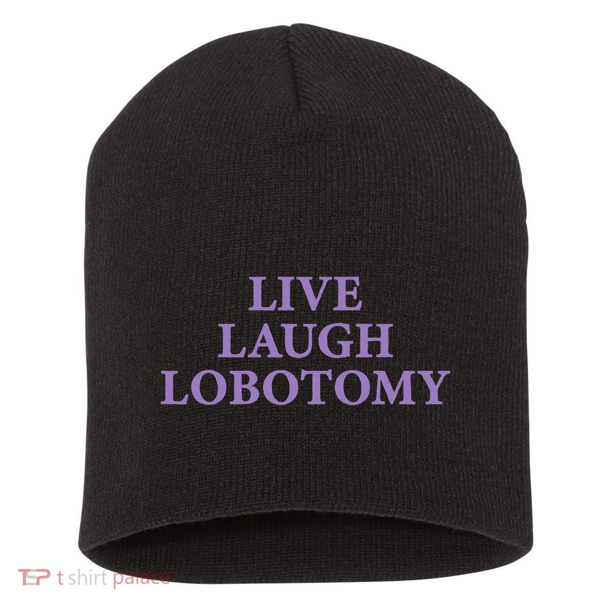 Live Laugh Lobotomy Funny Ironic 2000s Goth Punk Emo Short Acrylic Beanie