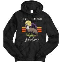 Live Laugh Lobotomy Opossum Funny Possum Lobotomies Tie Dye Hoodie