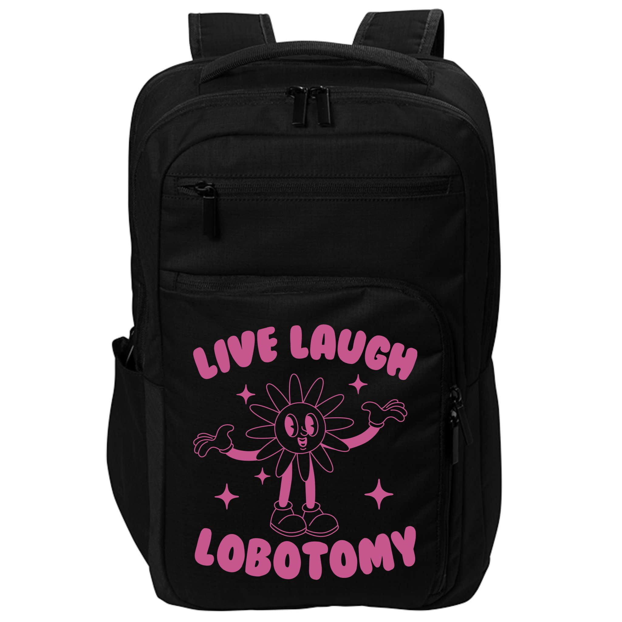 Live Laugh Lobotomy Flower Meme Impact Tech Backpack