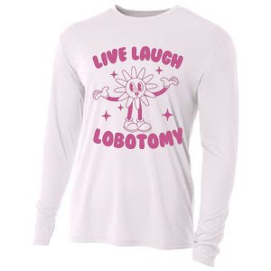 Live Laugh Lobotomy Flower Meme Cooling Performance Long Sleeve Crew