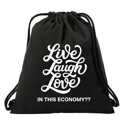 Live Laugh Love In This Economy Drawstring Bag