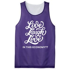 Live Laugh Love In This Economy Mesh Reversible Basketball Jersey Tank