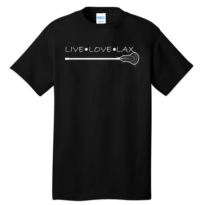 Live Love Lax Lacrosse With Wand Design Tall T-Shirt